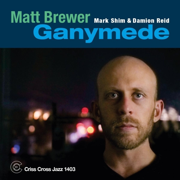 Brewer Matt - Ganymede in the group CD / Jazz/Blues at Bengans Skivbutik AB (4212776)