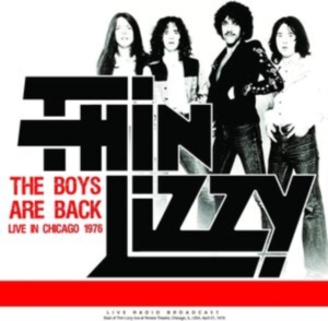 Thin Lizzy - Boys Are Back Live In Chicago 1976 in the group VINYL / Hårdrock,Pop-Rock at Bengans Skivbutik AB (4213197)