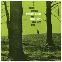 Ashby Dorothy & Frank Wess - In A Minor Groove in the group VINYL / Jazz at Bengans Skivbutik AB (4213653)
