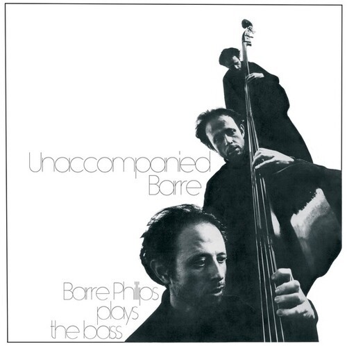 Barre Phillips - Unaccompanied Barre in the group VINYL / Jazz/Blues at Bengans Skivbutik AB (4213687)