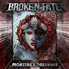 Broken Fate - Fighters & Dreamers in the group CD / Hårdrock/ Heavy metal at Bengans Skivbutik AB (4213711)