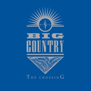 Big Country - The Crossing in the group OTHER / CRM - Irish Pop-Rock at Bengans Skivbutik AB (4213870)
