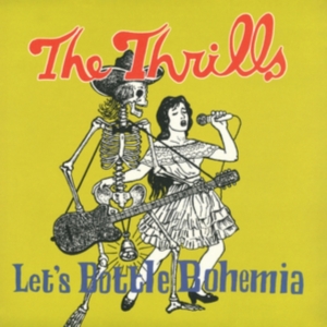 Thrills - Let's Bottle Bohemia in the group VINYL / Pop-Rock at Bengans Skivbutik AB (4213875)