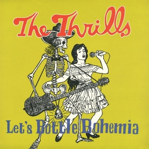 Thrills - Let's Bottle Bohemia in the group VINYL / Rock at Bengans Skivbutik AB (4213875)