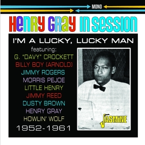 Gray Henry - I'm A Lucky, Lucky Man in the group CD / Blues,Jazz at Bengans Skivbutik AB (4214364)