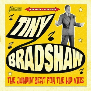 Tiny Bradshaw - Jumpin' Beat For The Hip Kids - 1949-1955 in the group CD / Blues,Jazz at Bengans Skivbutik AB (4214366)