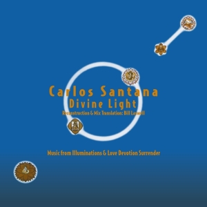 Carlos Santana - Divine Light : Reconstruction & Mix Translation By Bill Laswell in the group OTHER / -Start MOV BM at Bengans Skivbutik AB (4216705)