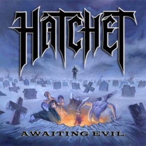 Hatchet - Awaiting Evil (Blue Vinyl Lp) in the group VINYL / Hårdrock/ Heavy metal at Bengans Skivbutik AB (4217286)
