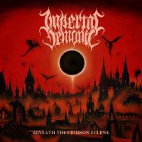 Imperial Demonic - Beneath The Crimson Eclipse (Digipa in the group CD / Hårdrock at Bengans Skivbutik AB (4217294)