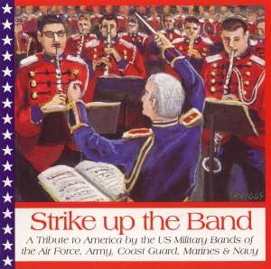 United States Military Bands - Strike Up The Band in the group Externt_Lager /  at Bengans Skivbutik AB (4217311)