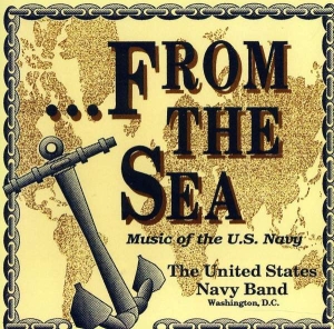 United States Navy Band - From The Sea in the group Externt_Lager /  at Bengans Skivbutik AB (4217322)