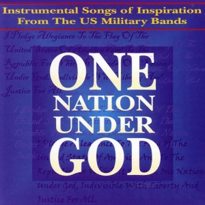 United States Military Bands - One Nation Under God in the group Externt_Lager /  at Bengans Skivbutik AB (4217350)
