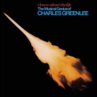 Charles Greenlee - I Know About The Life in the group Labels /  at Bengans Skivbutik AB (4217484)
