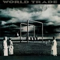 World Trade - Worl Trade (Collectors Deluxe Editi in the group CD / Hårdrock,Pop-Rock at Bengans Skivbutik AB (4218094)