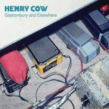 Henry Cow - Glastonbury And Elsewhere in the group CD / Pop-Rock at Bengans Skivbutik AB (4218105)