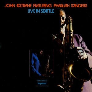 Coltrane John Featuring Pharoah Sanders - Live In Seattle 1965 in the group CD / Jazz/Blues at Bengans Skivbutik AB (4219121)