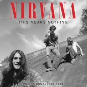 Nirvana - This Means Nothing in the group CD / Pop-Rock at Bengans Skivbutik AB (4219525)