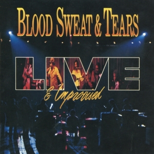 Blood Sweat & Tears - Live And Improvised in the group CD / Pop-Rock at Bengans Skivbutik AB (4219625)