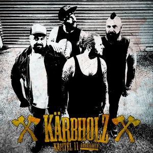 Kärbholz - Kapitel 11: Barrikaden (Digipack) in the group CD / Hårdrock at Bengans Skivbutik AB (4219721)