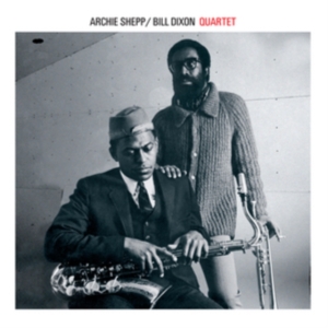 Archie & Bill Dixon -Quartet- Shepp - Archie Shepp & Bill Dixon Quartet in the group CD / Jazz at Bengans Skivbutik AB (4219775)