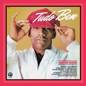 Various - Tudo Ben (Jorge Ben Covered) in the group CD / World Music at Bengans Skivbutik AB (4220198)