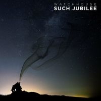 Watchhouse - Such Jubilee in the group CD / Svensk Folkmusik,World Music at Bengans Skivbutik AB (4220605)
