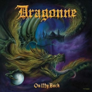 Dragonne - On My Back in the group VINYL / Hårdrock/ Heavy metal at Bengans Skivbutik AB (4220629)