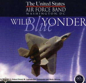 United States Air Force Band - Wild Blue Yonder in the group Externt_Lager /  at Bengans Skivbutik AB (4220653)