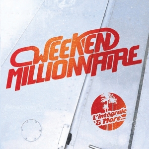 Week-End Millionnaire - L'integrale & More... in the group CD / Pop-Rock at Bengans Skivbutik AB (4220789)