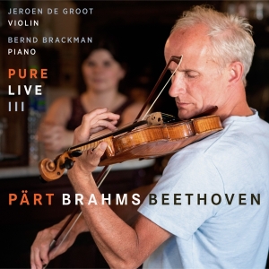 Groot Jeroen De & Bernd Brackman - Pure Live III in the group CD / Klassiskt,Övrigt at Bengans Skivbutik AB (4221003)