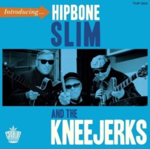 Hipbone Slim And The Kneejerks - Introducing? in the group OTHER / Övrigt /  at Bengans Skivbutik AB (4221893)