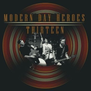 Modern Day Heroes - Thirteen in the group VINYL / Pop at Bengans Skivbutik AB (4221986)
