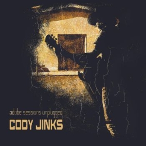 Jinks Cody - Adobe Sessions (Unplugged) in the group CD / Country at Bengans Skivbutik AB (4222034)