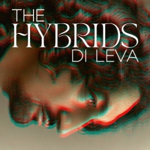 Di Leva - Hybrids The (Digipack) in the group CD / Pop-Rock at Bengans Skivbutik AB (4222359)
