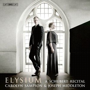 Schubert Franz - Elysium - A Schubert Recital in the group MUSIK / SACD / Klassiskt at Bengans Skivbutik AB (4222701)