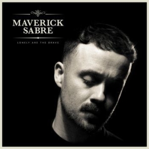Sabre Maverick - Lonely Are The Brave (Mav's Version in the group CD / Pop at Bengans Skivbutik AB (4223427)
