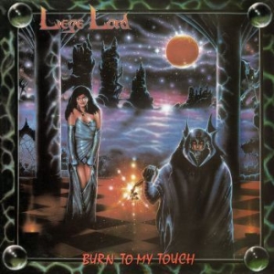 Liege Lord - Burn To My Touch (Digipack) in the group CD / Hårdrock/ Heavy metal at Bengans Skivbutik AB (4223437)