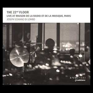 Schiano Di Lombo Joseph - The 22Nd Floor - Live At Maison De in the group Externt_Lager /  at Bengans Skivbutik AB (4223636)