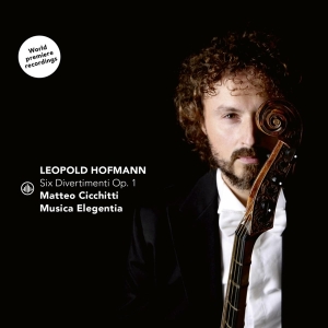 Matteo Cicchitti - Leopold Hofmann: Six Divertimenti Op. 1 in the group CD / Klassiskt,Övrigt at Bengans Skivbutik AB (4223684)
