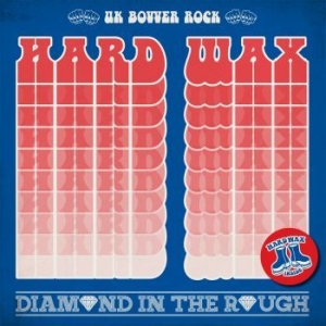 Hard Wax - Diamond In The Rough (Vinyl Lp) in the group VINYL / Rock at Bengans Skivbutik AB (4223720)