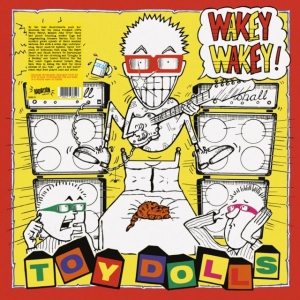 Toy Dolls - Wakey Wakey! (Vinyl Lp) in the group VINYL / Hårdrock,Pop-Rock at Bengans Skivbutik AB (4223730)