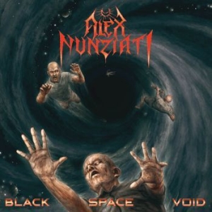 Nunziati Alex - Black Space Void in the group CD / Hårdrock/ Heavy metal at Bengans Skivbutik AB (4223741)