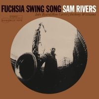 Sam Rivers - Fuchsia Swing Song in the group OTHER / MK Test 9 LP at Bengans Skivbutik AB (4223750)