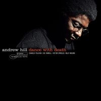 Andrew Hill - Dance With Death (Vinyl) in the group OUR PICKS /  at Bengans Skivbutik AB (4223818)