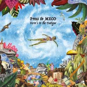 Press To Meco - Here's To The Fatigue in the group VINYL / Rock at Bengans Skivbutik AB (4224077)