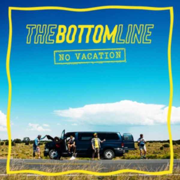Bottom Line - No Vacation in the group VINYL / Rock at Bengans Skivbutik AB (4224093)