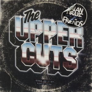 Braxe Alan & Friends - The Upper Cuts - 2022 Edition in the group CD / Dance-Techno at Bengans Skivbutik AB (4224227)