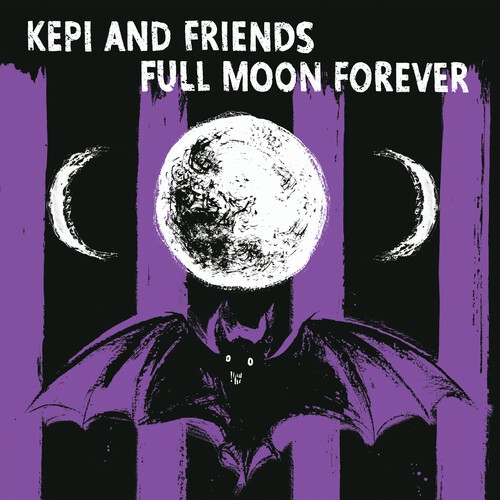Kepi And Friends - Full Moon Forever in the group OTHER / Övrigt /  at Bengans Skivbutik AB (4224340)