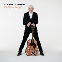 Allan Clarke - I'll Never Forget in the group VINYL / Pop-Rock at Bengans Skivbutik AB (4224422)