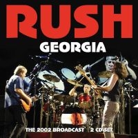 Rush - Georgia - Live Fm Broadcast (2 Cd) in the group Minishops / Rush at Bengans Skivbutik AB (4224624)